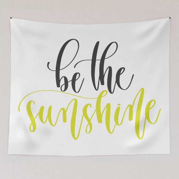 Item preview, Be The Sunshine designed and sold by GoodVibesWX9.