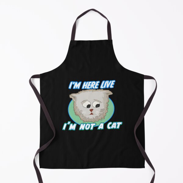 Item preview, I'M HERE LIVE, I'M NOT A CAT designed and sold by Gnfree.