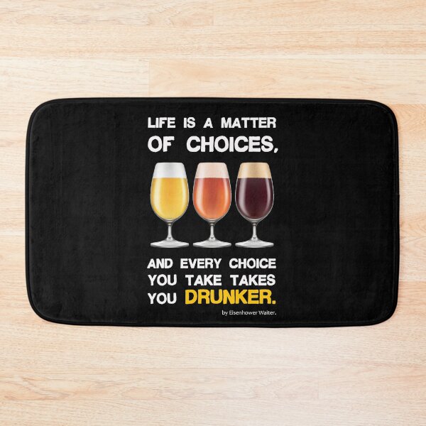 Item preview, Life is a matter of choices, and every choice you take takes you...beer designed and sold by pannolinno.