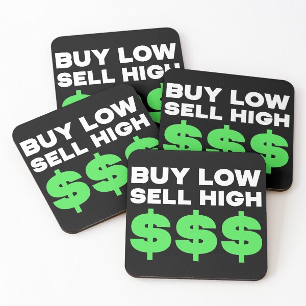 Item preview, Buy Low Sell High $$$ designed and sold by Saschken.