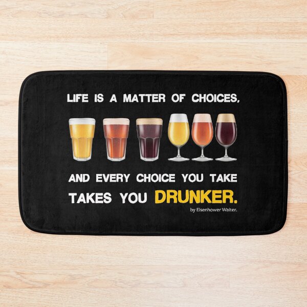 Item preview, Life is a matter of choices, and every choice you take takes you...beer designed and sold by pannolinno.