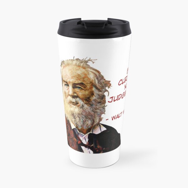 Walt Whitman - Be Curious Not Judgemental Travel Mug