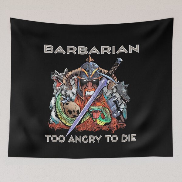 Item preview, Barbarian - Too Angry To Die designed and sold by Clinton Thomas.