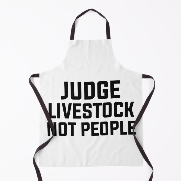 Item preview, livestock show - judge livestock not people designed and sold by bdmart33.
