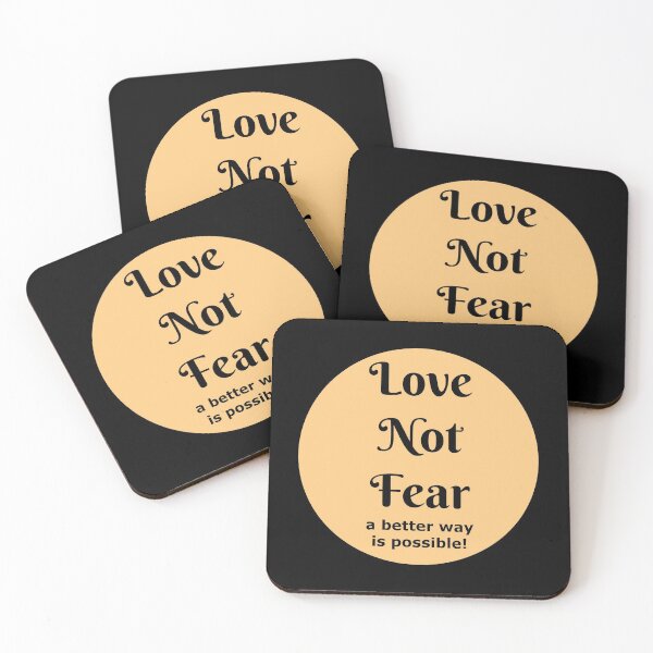 Item preview, Love Not Fear - a better way is  possible! designed and sold by Jack Cox.