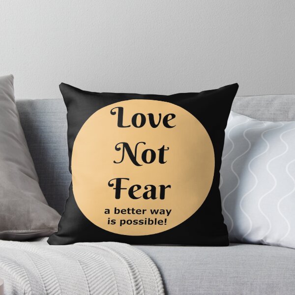 Item preview, Love Not Fear - a better way is  possible! designed and sold by Jack Cox.