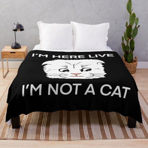 Item preview, I'm here live I'm not a cat funny meme designed and sold by PG Illustration.