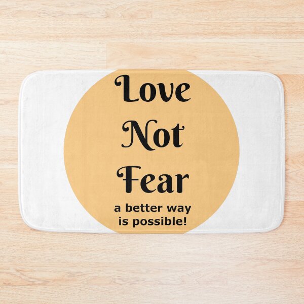 Item preview, Love Not Fear - a better way is  possible! designed and sold by Jack Cox.
