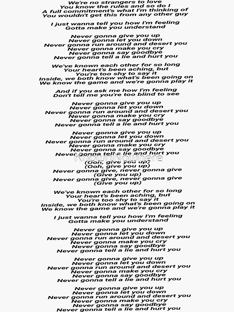 Here are the full lyrics to never gonna give you up in case you wanna Rick  roll someone : r/memes