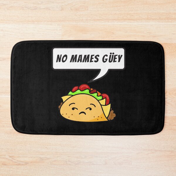 Item preview, No mames guey - over it taco designed and sold by Gerhanj.