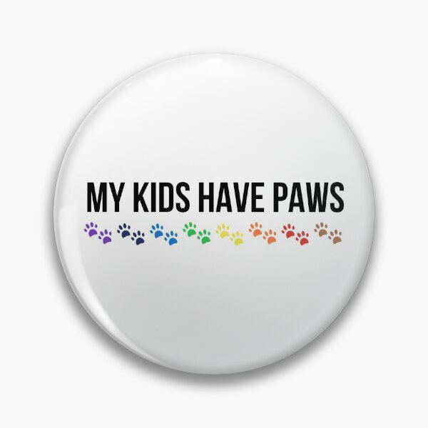 Item preview, My Kids Have Paws with Rainbow Paw Prints (black text) designed and sold by Labradoodlesetc.