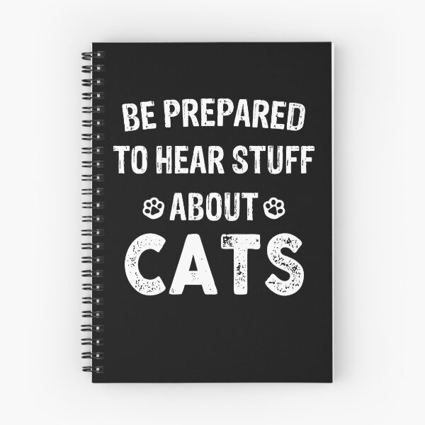 Item preview, Be Prepared to Hear Stuff About Cats  designed and sold by Theobsessed01.