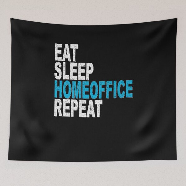 Item preview, EAT SLEEP HOMEOFFICE REPEAT designed and sold by xlshirt.