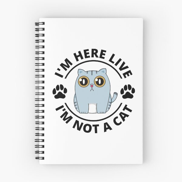 Item preview, i'm here live i'm not a cat designed and sold by Justtrendytees.