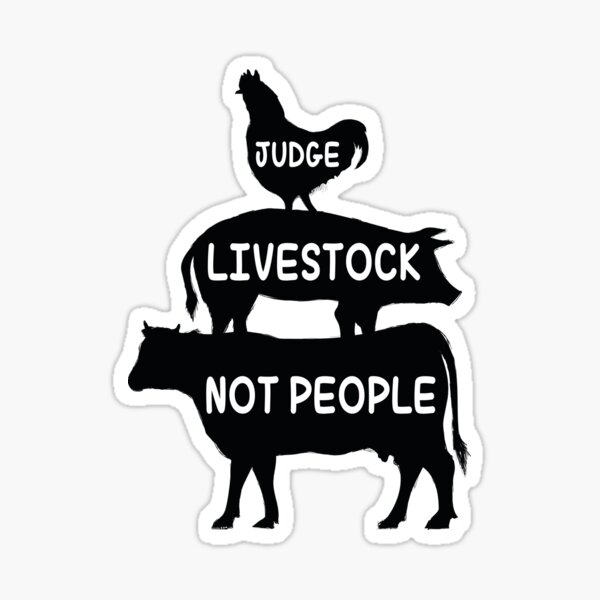 Item preview, livestock show judge livestock not people designed and sold by bdmart33.