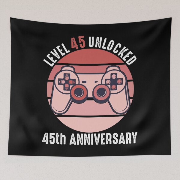 Item preview, Level 45 Unlocked 45th Anniversary designed and sold by RandomStuffShop.