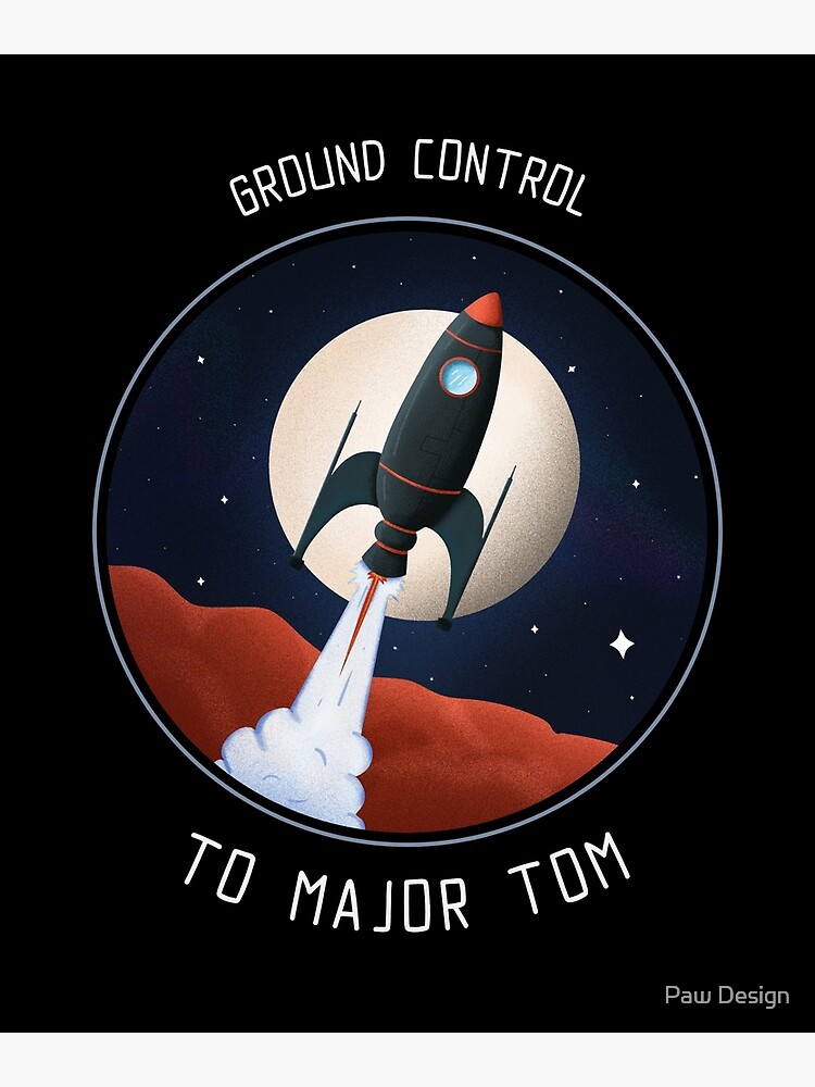 Thumbnail 3 of 3, Poster, Ground control to Major Tom, Space astronaut designed and sold by poker-is-fun.