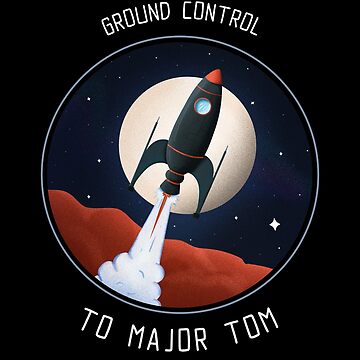 Artwork thumbnail, Ground control to Major Tom, Space astronaut by Paw Design