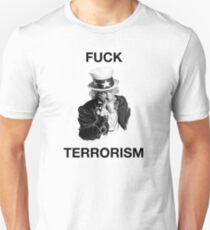F Terrorism Unisex T-Shirt