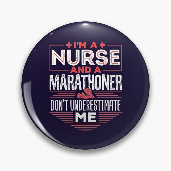 Item preview, I'm a Nurse and a Marathoner Don't Underestimate Me Marathon Runner designed and sold by jaygo.