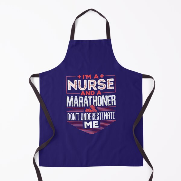 Item preview, I'm a Nurse and a Marathoner Don't Underestimate Me Marathon Runner designed and sold by jaygo.
