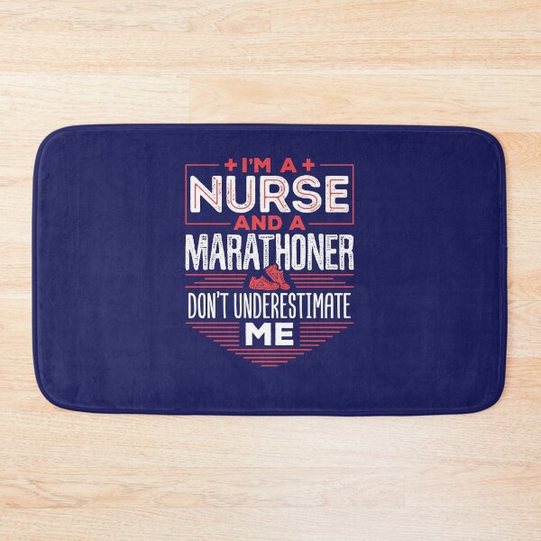 Item preview, I'm a Nurse and a Marathoner Don't Underestimate Me Marathon Runner designed and sold by jaygo.