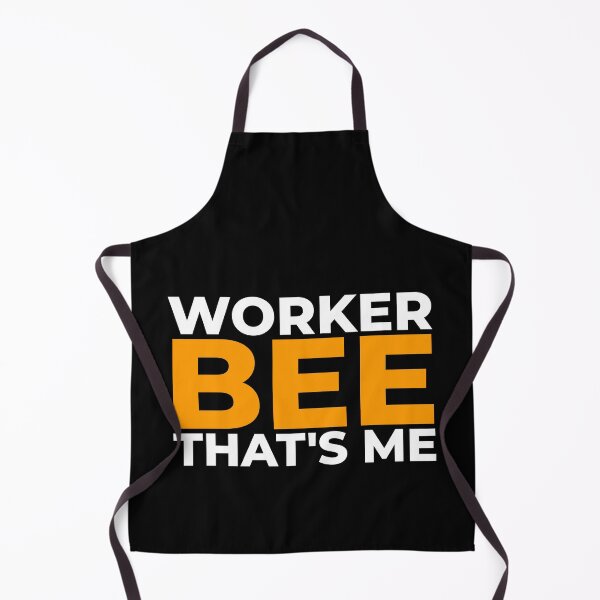 Item preview, Worker bee, that's me designed and sold by EnjoyMyTees.