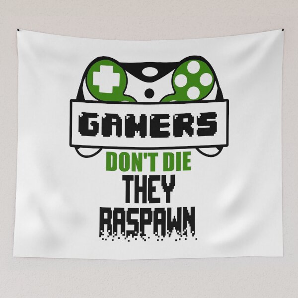 Item preview,  Funny Gaming Quote :Gamers Don't Die  designed and sold by remonss.