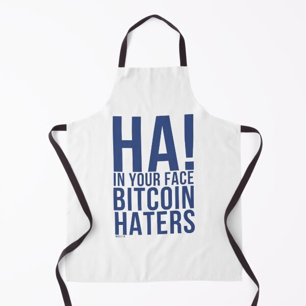 Item preview, Ha! In Your Face Bitcoin Haters/blue designed and sold by tw2us.