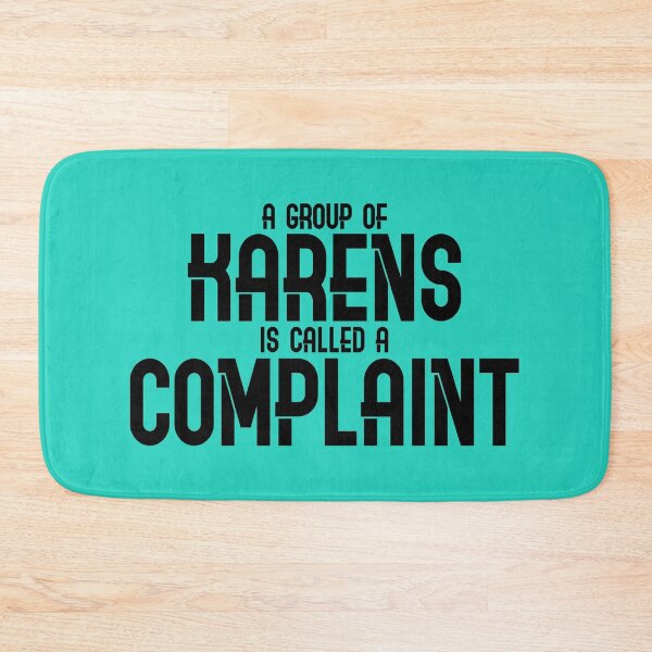 Item preview, A Group of Karens is Called a Complaint  designed and sold by Sticker Up.