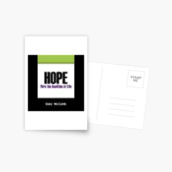 Hope Thru The Realities of Life! Postcard