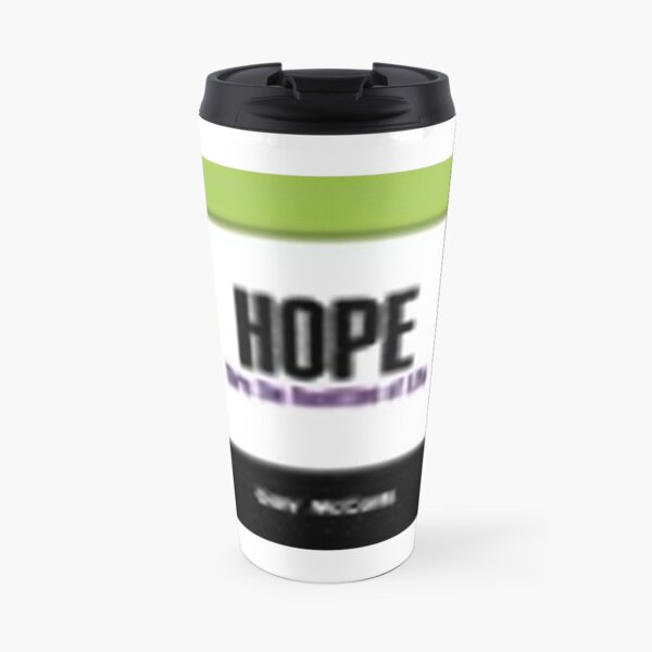 Hope Thru The Realities of Life! Travel Mug