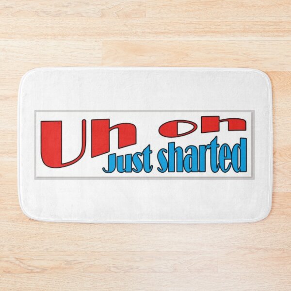 Item preview, Uh oh just sharted designed and sold by oharachic.