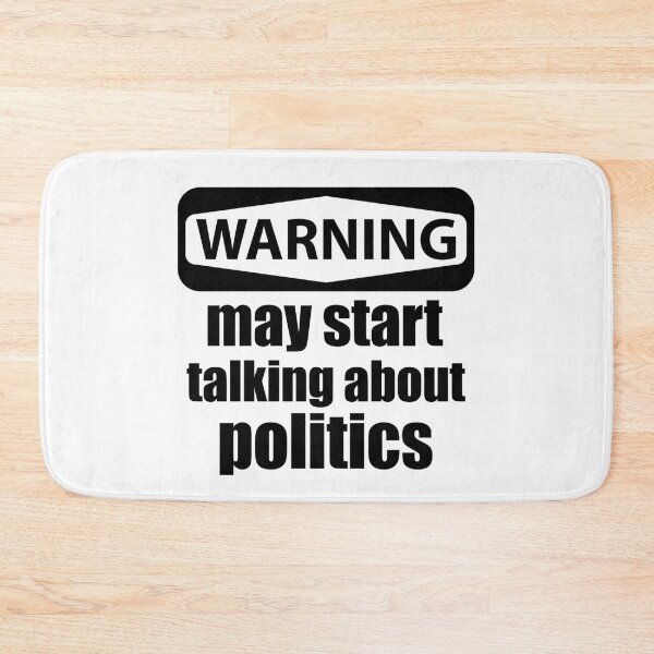 Item preview, Warning may start talking about politics designed and sold by hyggekrog.