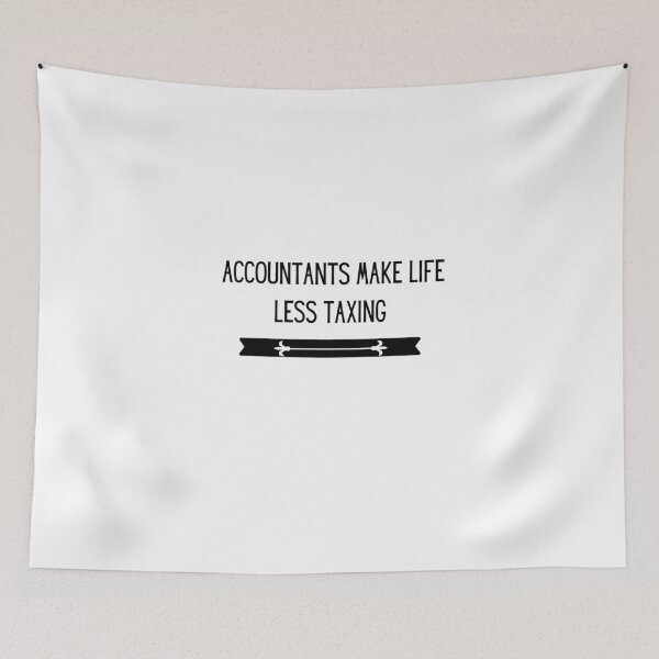 Item preview, ACCOUNTANTS MIKE LIFE LESS TAXING designed and sold by Yasdey Rojas.
