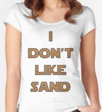 I don't like sand - version 2 Women's Fitted Scoop T-Shirt