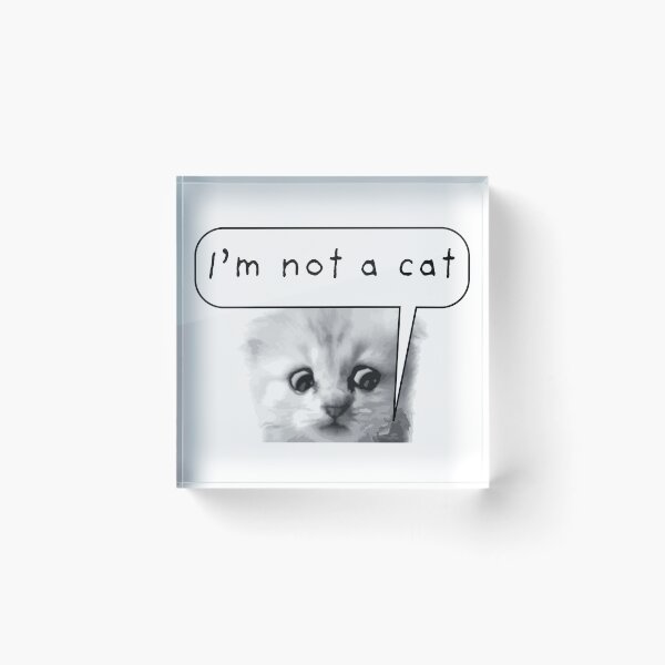 Item preview, 'I'm not a cat' - funny lawyer Zoom call cat filter fail designed and sold by crispy-prints.