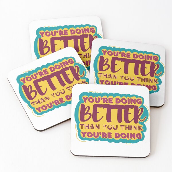 Item preview, You’re Doing Better Than You Think designed and sold by GrellenDraws.