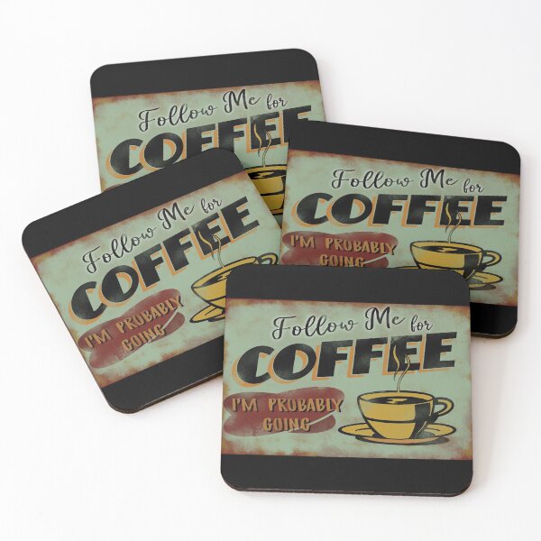 Item preview, Follow Me for Coffee Sign designed and sold by claireepete.