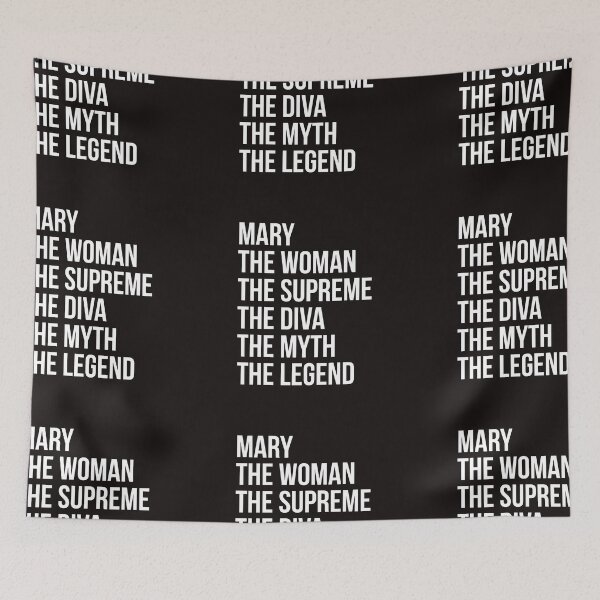 Item preview,  Mary the woman the supreme the diva the myth the legend designed and sold by Mizems.