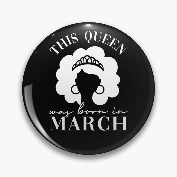 Item preview, Queens Are Born In March This Queen designed and sold by AutonomousN.