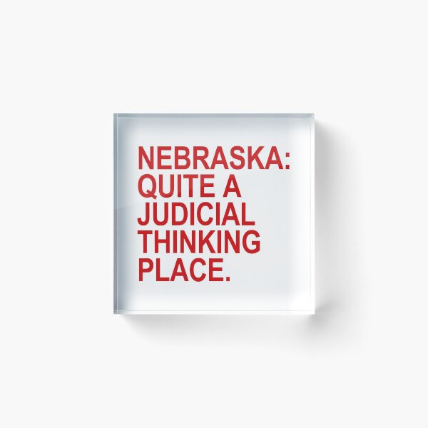 Item preview, Nebraska - Quite a Judicial Thinking Place (red) designed and sold by Thelittlelord.
