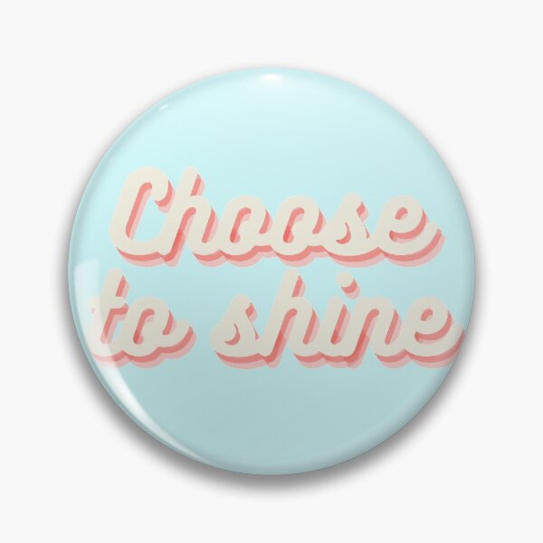 Item preview, Choose To Shine designed and sold by ilustraliza.