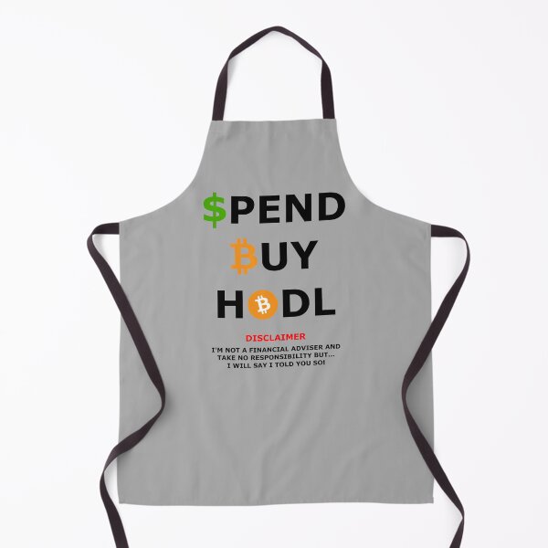 Item preview, SPEND DOLLARS BUY BITCOIN AND HODL WITH DISCLAIMER designed and sold by stretchtees.