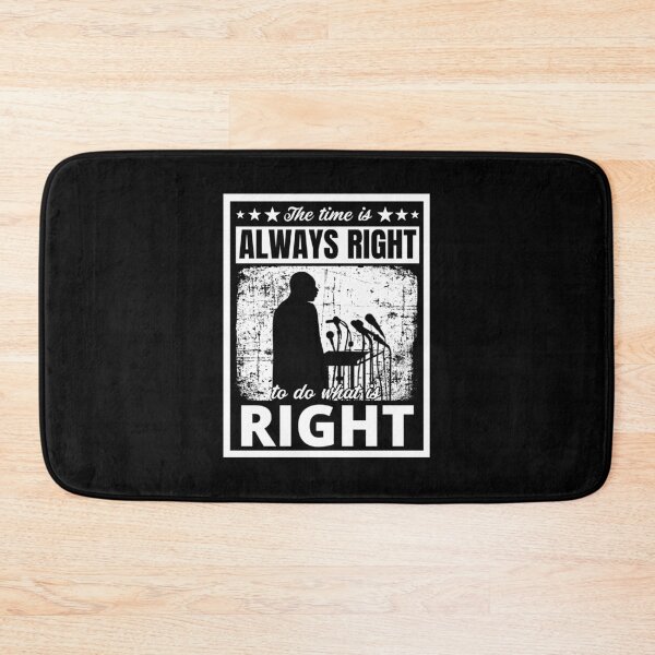Item preview, The Time is Always Right to do What is Right Martin Luther King Quote Black History Month Distressed Design designed and sold by chris-ellis-art.