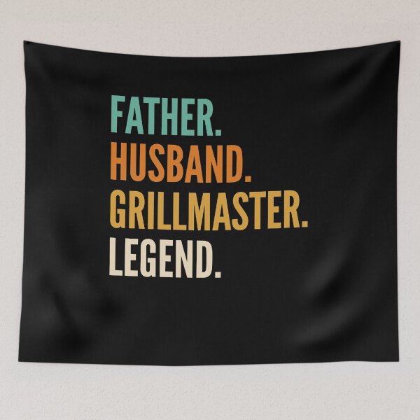 Item preview, Father. Husband. Grillmaster. Legend. designed and sold by shaune23.