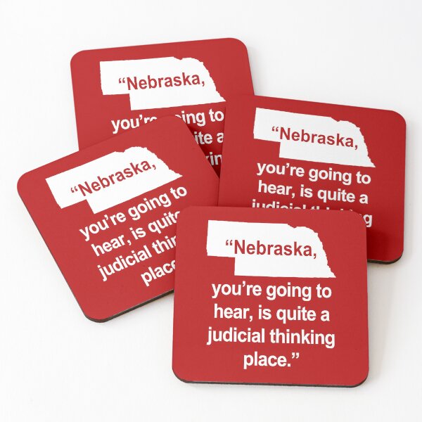 Item preview, Nebraska, you're going to hear, is quite a judicial thinking place. designed and sold by Thelittlelord.