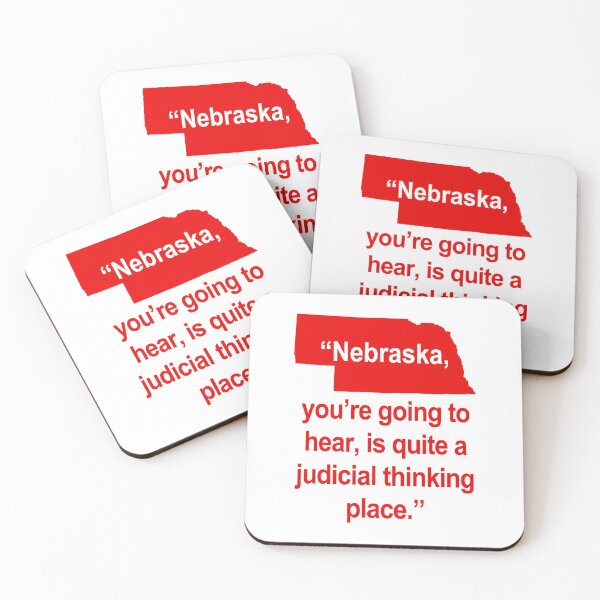 Item preview, Nebraska, you're going to hear, is quite a judicial thinking place. designed and sold by Thelittlelord.