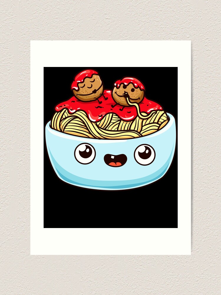 Spaghetti And Meatballs Cute Kawaii Food Art Print For Sale By