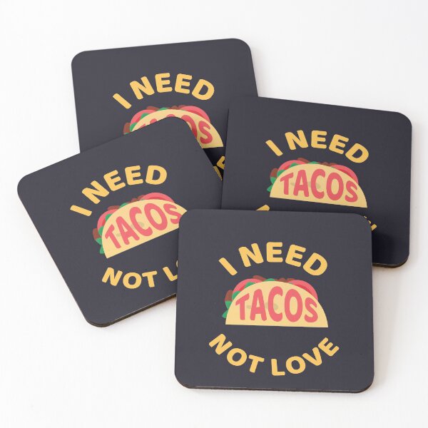Item preview, I need tacos not love designed and sold by Mqyou.